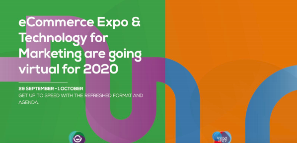 ​eCommerce Expo 2020 & Technology for Marketing